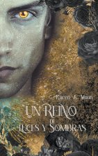 Un Reino de Luces y Sombras