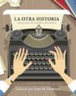 La otra historia: Antología de autoras espa?olas