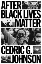 After Black Lives Matter: Policing and Anti-Capitalist Struggle