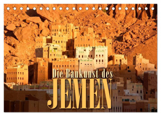 Die Baukunst des Jemen (Tischkalender 2024 DIN A5 quer), CALVENDO Monatskalender