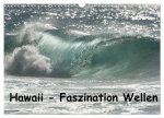 Hawaii - Faszination Wellen (Wandkalender 2024 DIN A3 quer), CALVENDO Monatskalender
