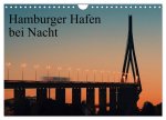Hamburger Hafen bei Nacht (Wandkalender 2024 DIN A4 quer), CALVENDO Monatskalender