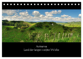 Aotearoa - Land der langen weißen Wolke (Tischkalender 2024 DIN A5 quer), CALVENDO Monatskalender
