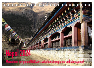 Nepal 2024 Menschen, Berge und Götter zwischen Annapurna und Marsyangdi (Tischkalender 2024 DIN A5 quer), CALVENDO Monatskalender