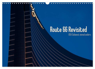 Route 66 Revisited (Wandkalender 2024 DIN A3 quer), CALVENDO Monatskalender