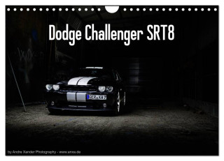 Dodge Challenger SRT8 (Wandkalender 2024 DIN A4 quer), CALVENDO Monatskalender