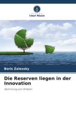 Die Reserven liegen in der Innovation