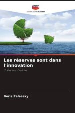 Les réserves sont dans l'innovation