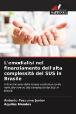 L'emodialisi nel finanziamento dell'alta complessit? del SUS in Brasile