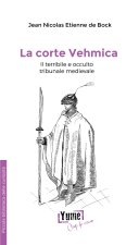 corte Vehmica. il terribile e occulto tribunale medievale