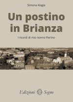postino in Brianza. I ricordi di mio nonno Pierino