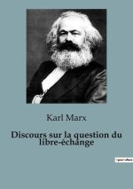 Discours sur la question du libre-échange