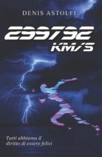 299792 km/s: 299792 chilometri al secondo