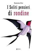 soliti pensieri di rondine
