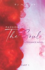 Passion of the Soul: A Romance Novel