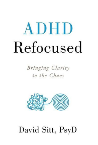 ADHD Refocused