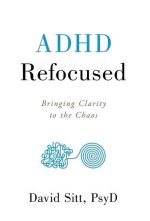 ADHD Refocused