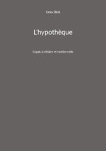 L'hypoth?que