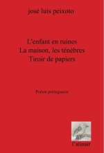 A Criança em Ruínas e otros poemas / L'enfant en ruines et autres poèmes