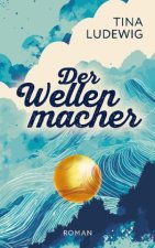 Der Wellenmacher