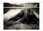 Südtirol (Wandkalender 2024 DIN A3 quer), CALVENDO Monatskalender