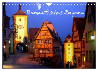 Romantisches Bayern (Wandkalender 2024 DIN A4 quer), CALVENDO Monatskalender