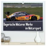 Bayerische Motoren Werke im Motorsport (hochwertiger Premium Wandkalender 2024 DIN A2 quer), Kunstdruck in Hochglanz
