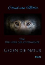 Gegen die Natur