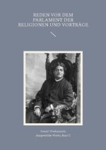 Reden vor dem Parlament der Religionen und Vorträge