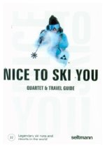 Nice To Ski You