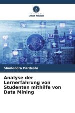 Analyse der Lernerfahrung von Studenten mithilfe von Data Mining
