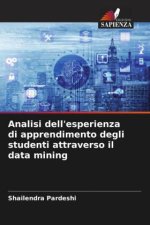 Analisi dell'esperienza di apprendimento degli studenti attraverso il data mining