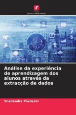 Análise da experi?ncia de aprendizagem dos alunos através da extracç?o de dados