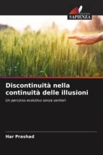 Discontinuit? nella continuit? delle illusioni