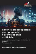 Timori e preoccupazioni per i pregiudizi nell'intelligenza artificiale