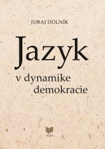 Jazyk v dynamike demokracie