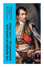 The Memoirs of Napoleon Bonaparte (All 4 Volumes)