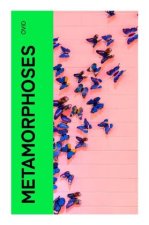 Metamorphoses