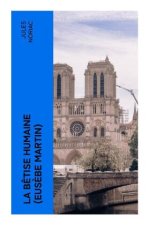 La bêtise humaine (Eusèbe Martin)