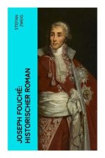Joseph Fouché: Historischer Roman