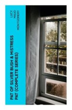 PAT OF SILVER BUSH & MISTRESS PAT (Complete Series)