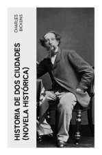 Historia de dos ciudades (Novela histórica)