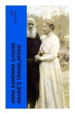 Anna Karenina (Louise Maude's Translation)