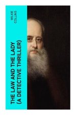The Law and The Lady (A Detective Thriller)