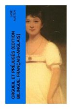 Orgueil et Préjugés (Edition bilingue: français-anglais)