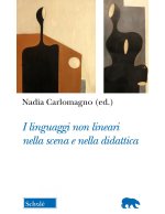 linguaggi non lineari nella scena e nella didattica