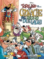 Topolino e... le cronache del Regno dei due laghi