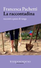 raccontadina. Racconti a passo di vanga