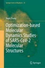 Optimization-based Molecular Dynamics Studies of SARS-CoV-2 Molecular Structures