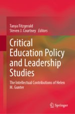Critical Education Policy and Leadership Studies